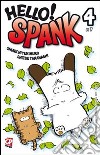 Hello! Spank. Vol. 4 libro