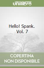 Hello! Spank. Vol. 7 libro