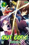 Out Code. Vol. 2 libro di Himenogi Haruhiko Suzuragi Karin