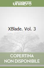 XBlade. Vol. 3 libro