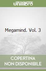 Megamind. Vol. 3