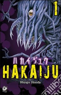 Hakaiju. Vol. 1 libro