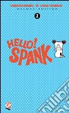 Hello! Spank deluxe. Vol. 2 libro