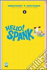 Hello! Spank deluxe. Vol. 5 libro