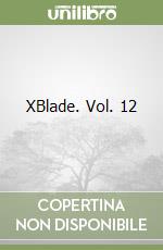 XBlade. Vol. 12 libro