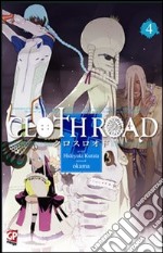 Cloth road. Vol. 4 libro