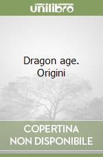 Dragon age. Origini libro