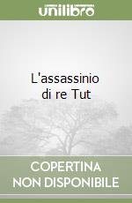 L'assassinio di re Tut libro