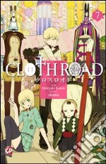 Cloth road. Vol. 7 libro