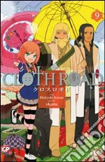 Cloth road. Vol. 9 libro