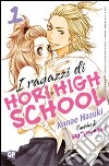 I ragazzi di Hori High School. Vol. 1 libro di Hazuki Kanae
