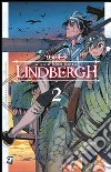 Lindbergh. Vol. 2 libro di Dongshik Ahn