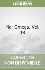 Mar Omega. Vol. 18 libro