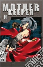 Mother keeper. Vol. 1