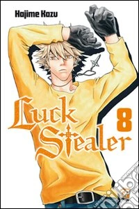 Luck Stealer. Vol. 8 libro