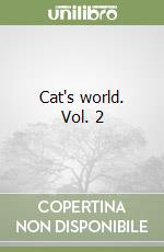 Cat's world. Vol. 2 libro