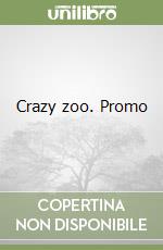 Crazy zoo. Promo
