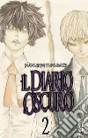 Il diario oscuro. Vol. 2 libro