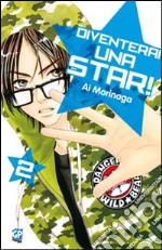 Diventerai una star!. Vol. 2 libro