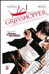 Grasshopper. Vol. 1 libro di Isaka Kotaro Ida Hiroto