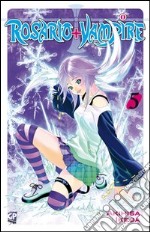 Rosario. Vampire. Vol. 5 libro