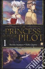 The princess and the pilot. Vol. 1