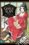 Gisèle Alain. Vol. 1 libro di Kasai Sui