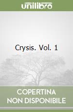 Crysis. Vol. 1 libro