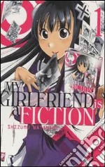 My girlfriend is a fiction. Vol. 1 libro