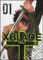 X-Blade cross. Vol. 1 libro