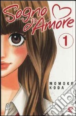 Sogno d'amore. Vol. 1 libro