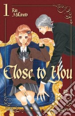 Close to you. Vol. 1 libro