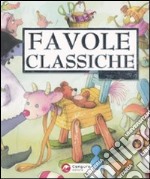 Favole classiche per tutti libro