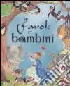 Favole per bambini libro