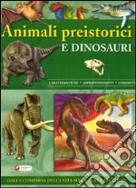 Animali preistorici e dinosauri libro