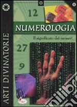 Numerologia. Il significato dei numeri libro