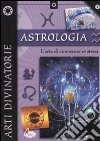 Astrologia. L'arte di conoscere se stessi libro