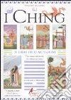 I Ching. Il libro delle mutazioni libro