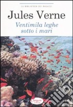 Ventimila leghe sotto i mari libro