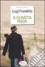 Il Fu Mattia Pascal libro usato