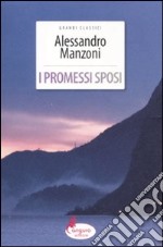 I Promessi sposi libro