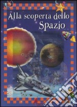 Alla scoperta dello spazio