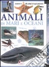 Animali di mari e oceani libro