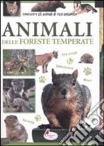 Animali delle foreste temperate libro