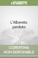 L'Albereto perduto libro