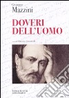 Dei doveri dell'uomo libro di Mazzini Giuseppe Scioscioli M. (cur.)