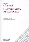 L'alternativa pedagogica libro