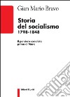 Storia del socialismo 1798-1848. Il pensiero socialista prima di Marx libro