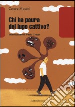 Chi ha paura del lupo cattivo? libro