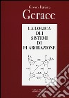 La logica dei sistemi di elaborazione libro